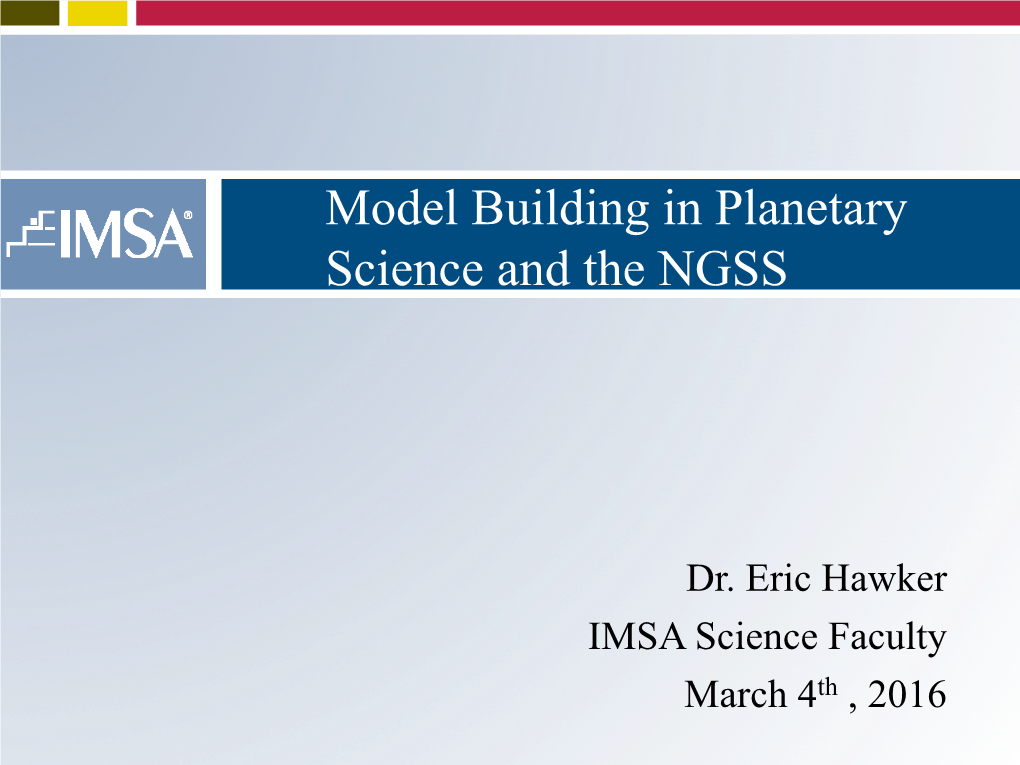 Session B-1: Model Building in Planetary Science and the NGSS