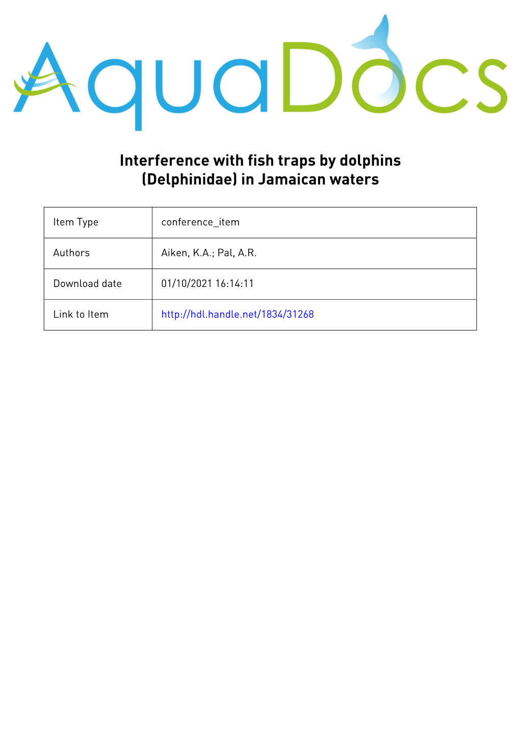Interference with Fish Traps by Dolphins (Delphinidae) in Jamaican Waters Interference with Fish Traps by Dolphins (Delphinidae)
