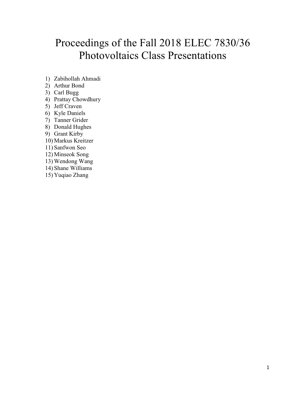 Proceedings of the Fall 2018 ELEC 7830/36 Photovoltaics Class Presentations