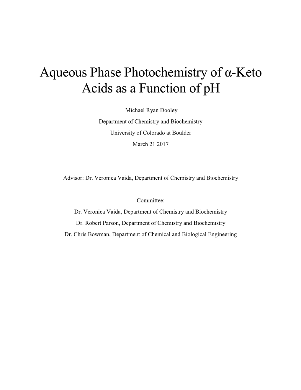 Aqueous Phase Photochemistry of Α-Keto Acids As a Function of Ph