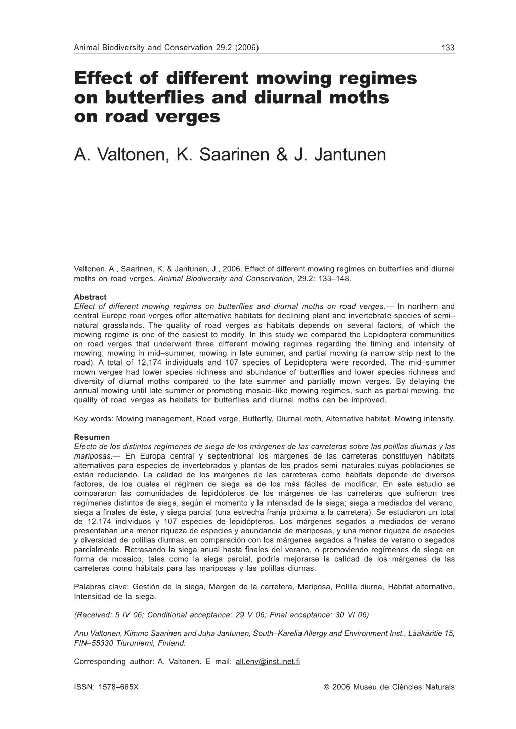 Effect of Different Mowing Regimes on Butterflies and Diurnal Moths on Road Verges A
