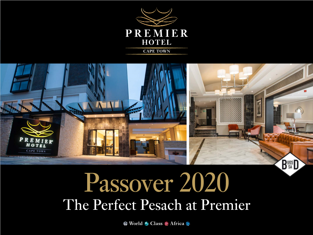 The Perfect Pesach at Premier