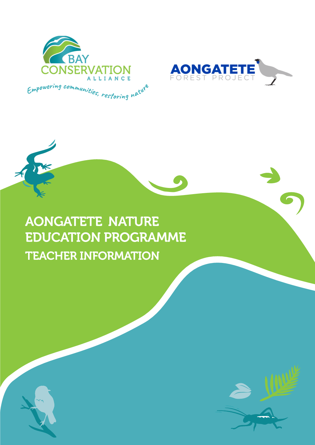 Aongatete Nature Education Programme Teacher Information