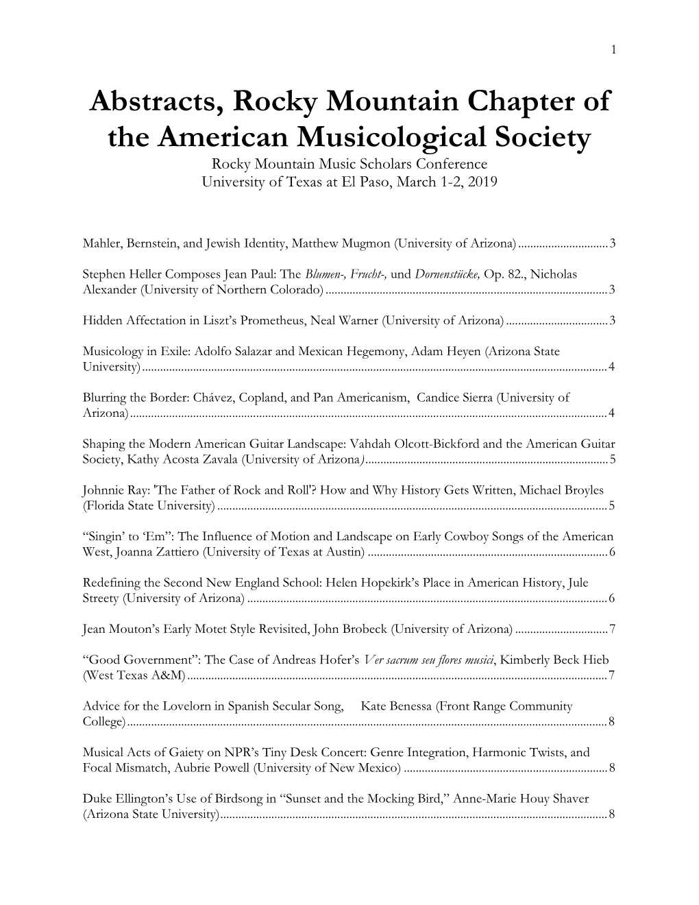 Abstracts, Rocky Mountain Chapter of the American Musicological Society Rocky Mountain Music Scholars Conference University of Texas at El Paso, March 1-2, 2019