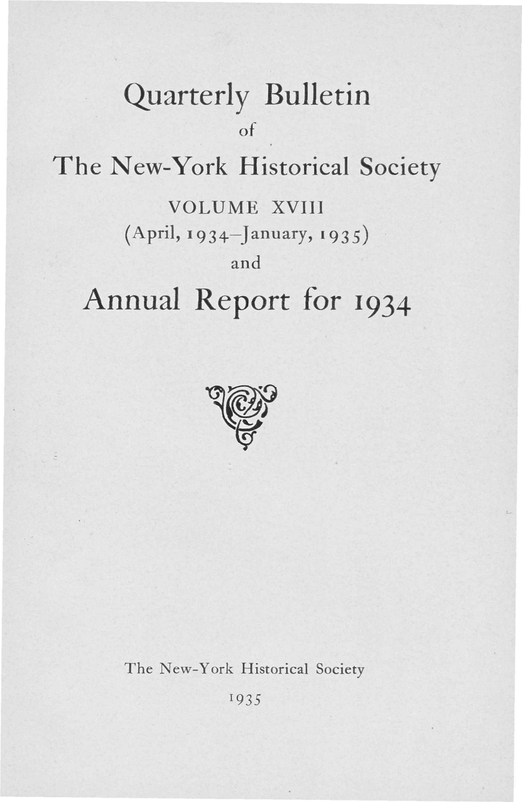 Quarterly Bulletin Annual Report for 1934