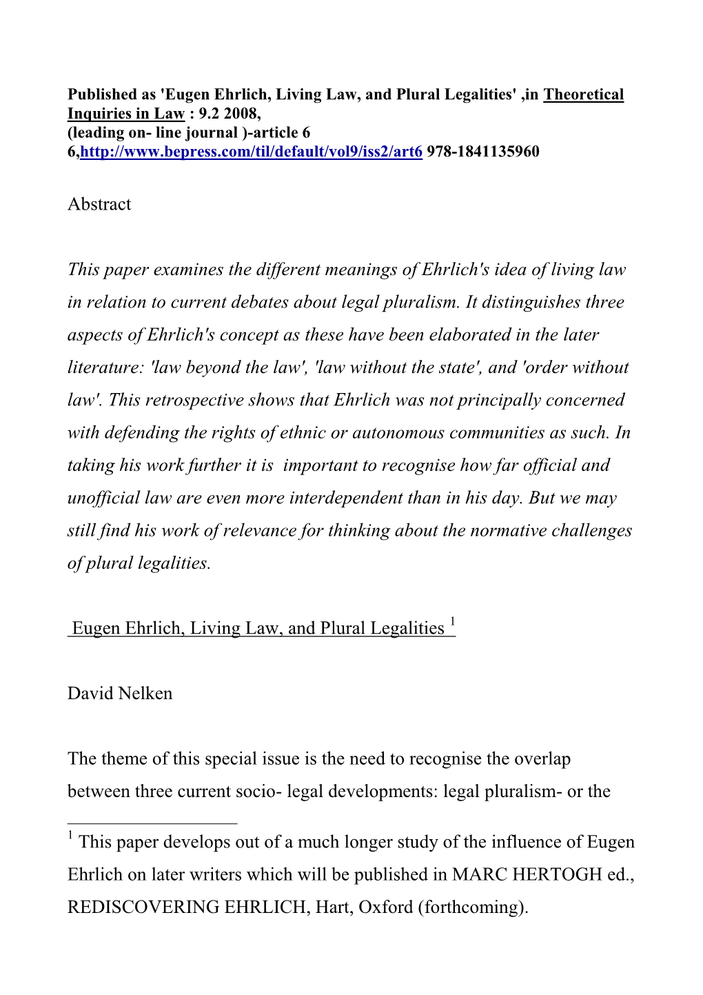 Abstract This Paper Examines the Different Meanings of Ehrlich's Idea