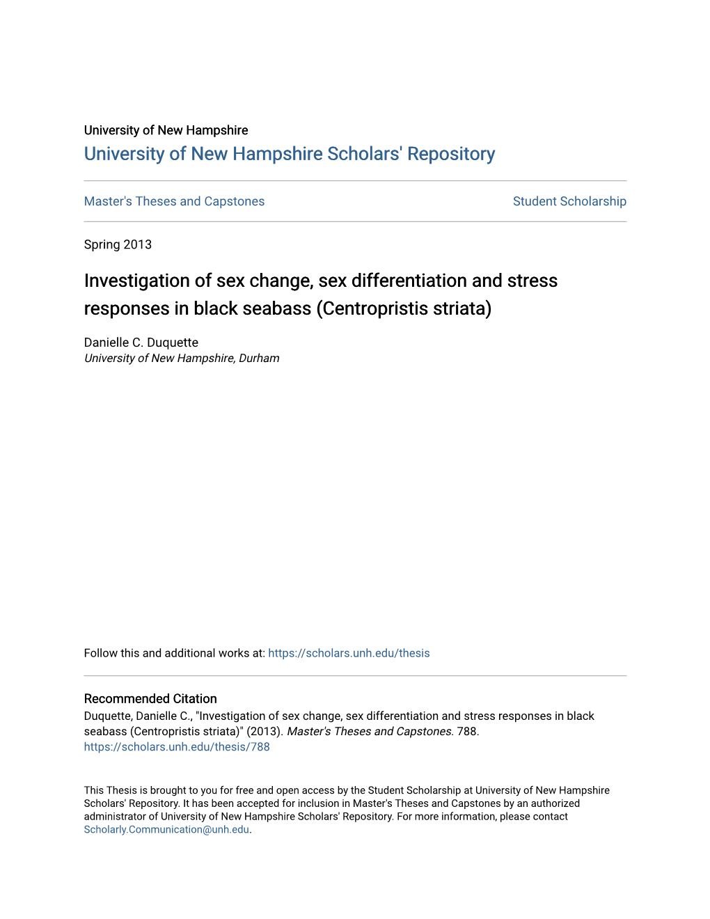 Investigation of Sex Change, Sex Differentiation and Stress Responses in Black Seabass (Centropristis Striata)