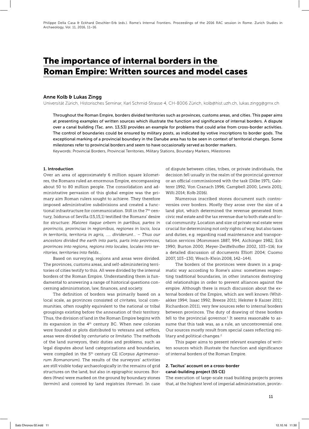 The Importance of Internal Borders in the Roman Empire: Written Sources and Model Cases