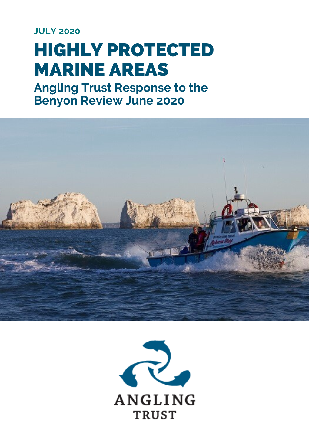 HIGHLY PROTECTED MARINE AREAS Angling Trust Response to the Benyon Review June 2020