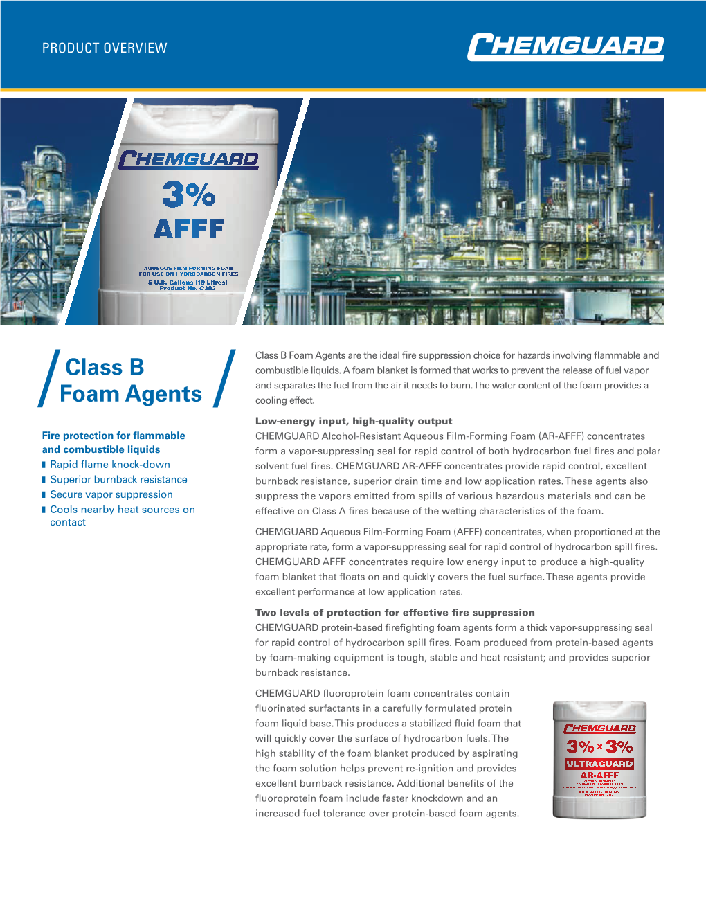 Class B Foam Agents Are the Ideal Fire Suppression Choice for Hazards Involving Flammable and Class B Combustible Liquids