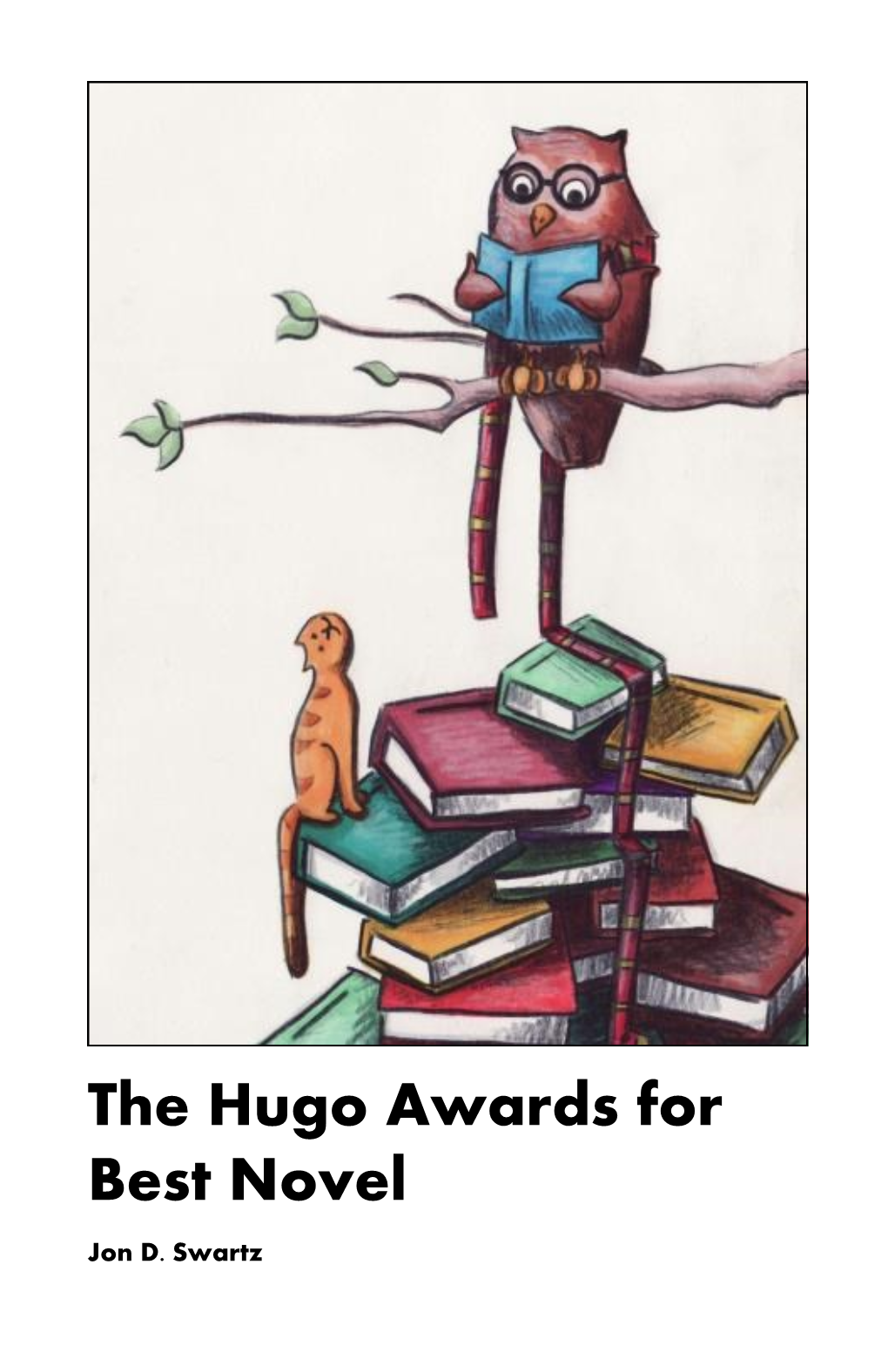 The Hugo Awards for Best Novel Jon D