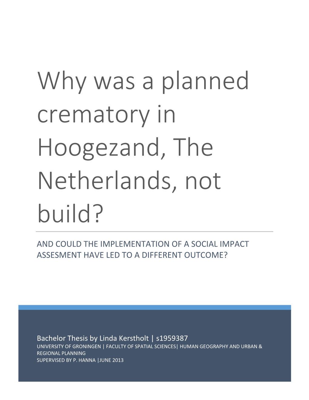 Why Was a Planned Crematory in Hoogezand, the Netherlands, Not Build?
