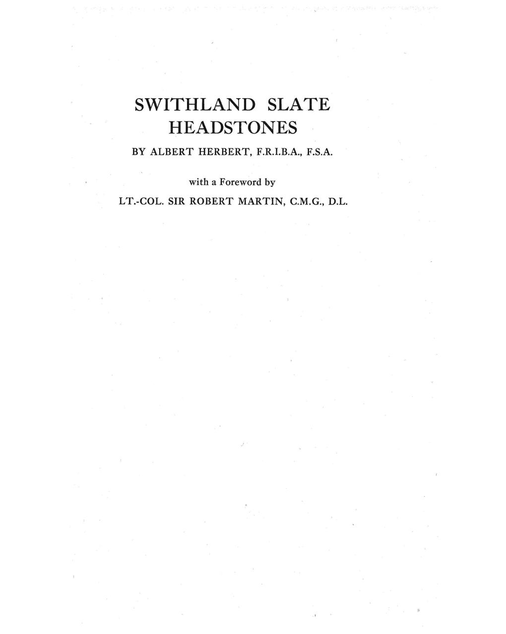 Swithland Slate Headstones by Albert Herbert, F.R.I.B.A., F.S.A