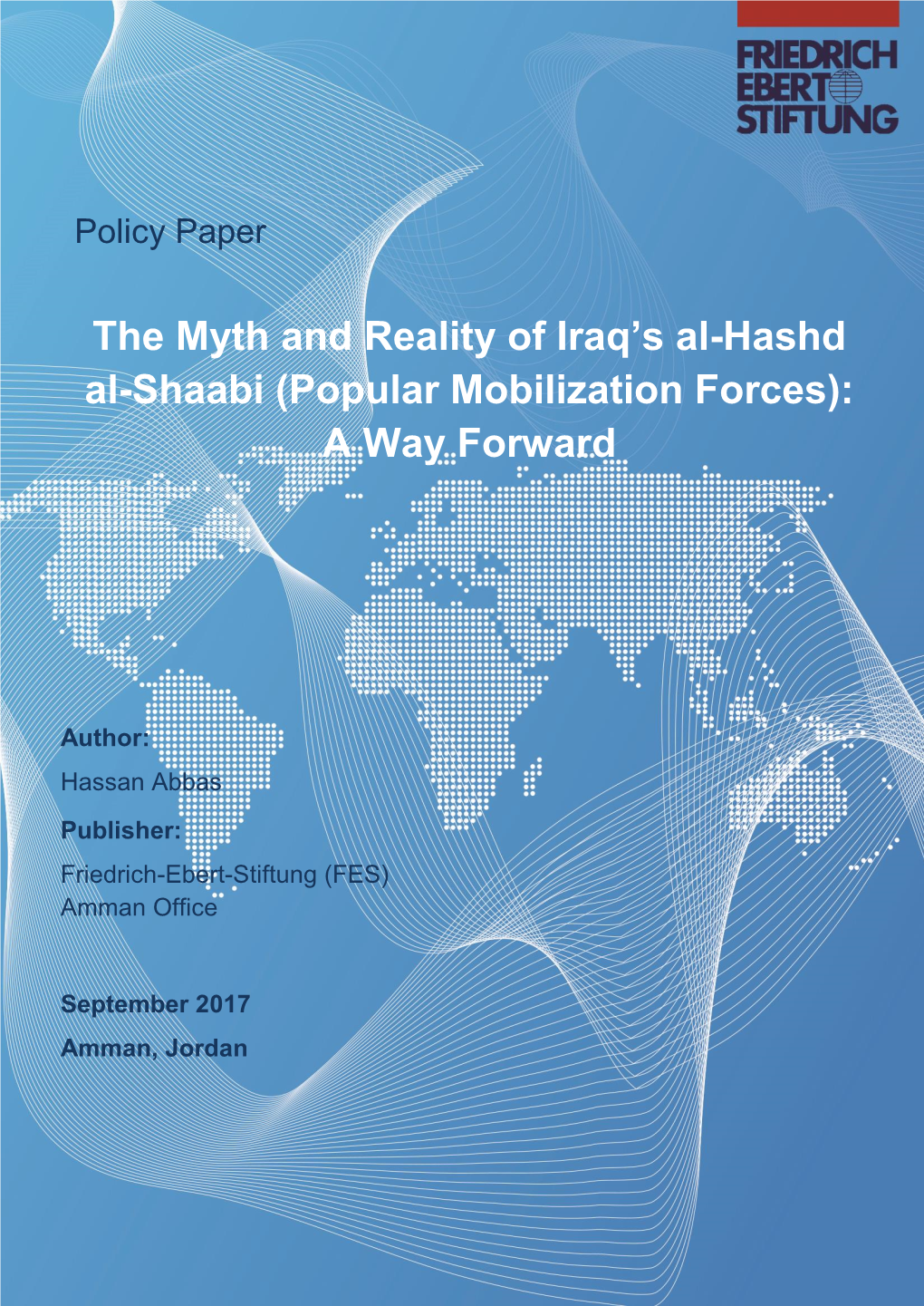 The Myth and Reality of Iraq's Al-Hashd Al-Shaabi (Popular