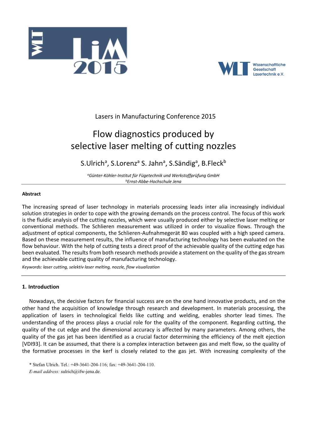 Flow Diagnostics Produced by Selective Laser Melting of Cutting Nozzles