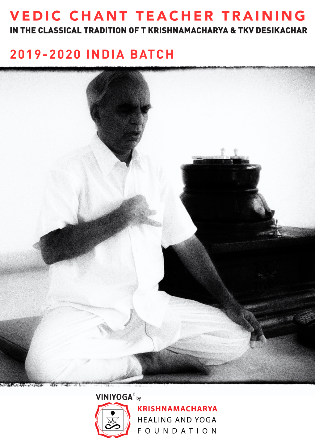 Vedic Chant Teacher Training Program Has Become As Popular As Its Unique Yoga Teacher and Yoga Therapy Training Programs