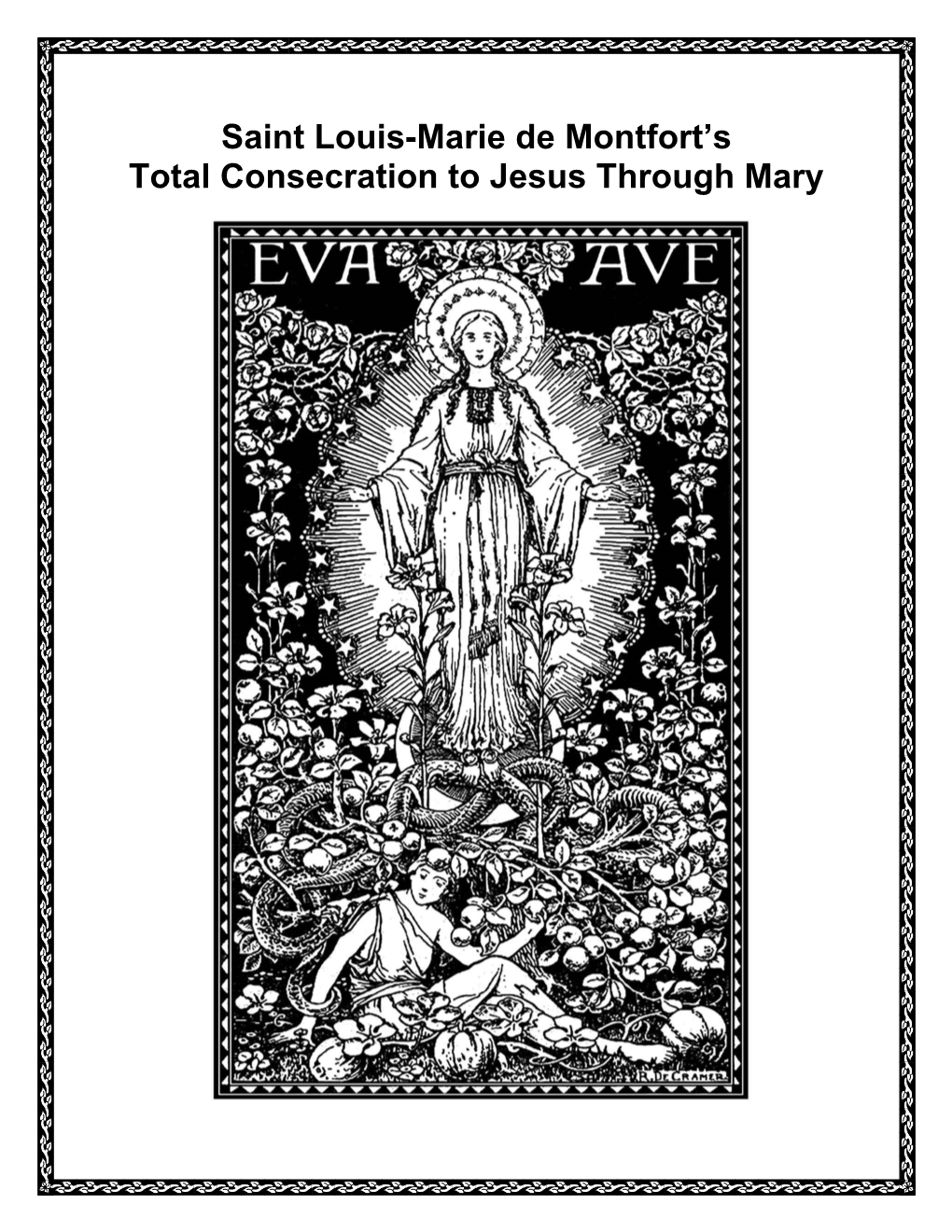 Total Consecration to Jesus Through Mary