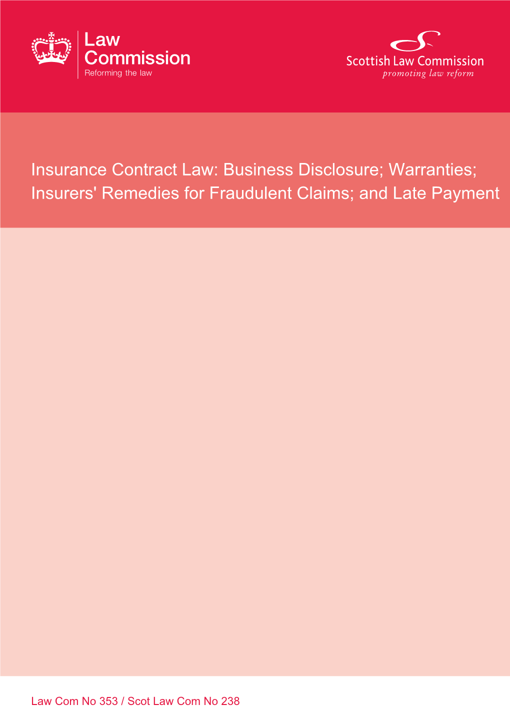 Warranties; Insurers' Remedies for Fraudulent Claims; and Late