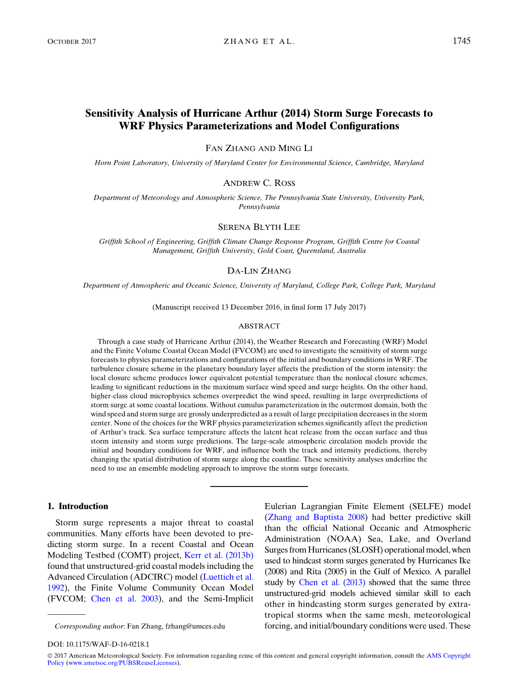 Sensitivity Analysis of Hurricane Arthur (2014) Storm Surge Forecasts to WRF Physics Parameterizations and Model Conﬁgurations