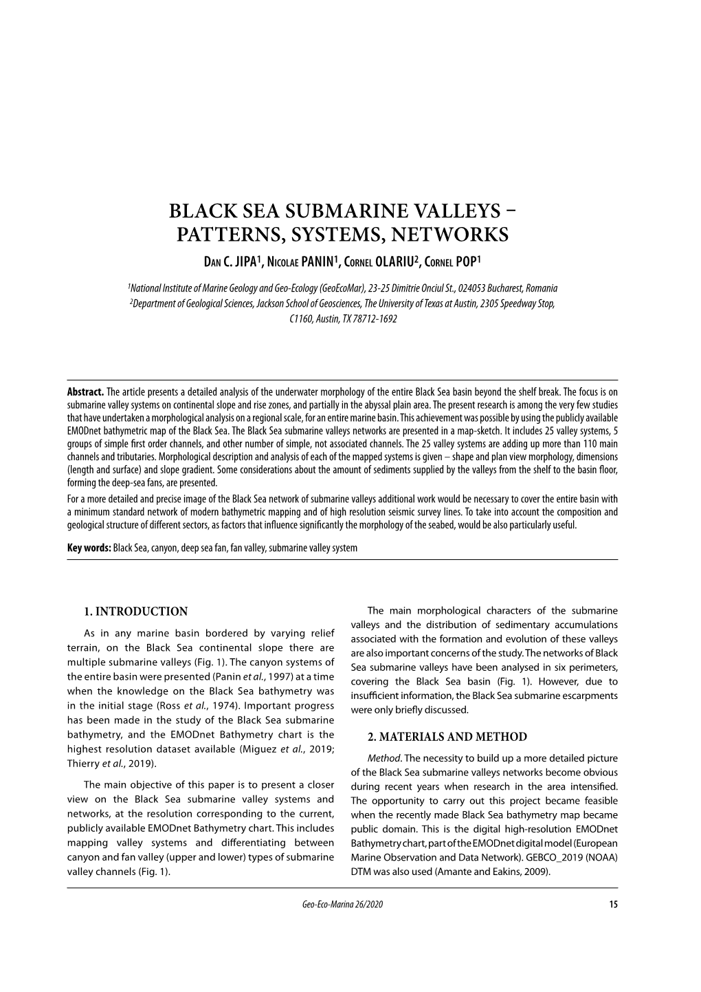 BLACK SEA SUBMARINE VALLEYS – PATTERNS, SYSTEMS, NETWORKS Dan C