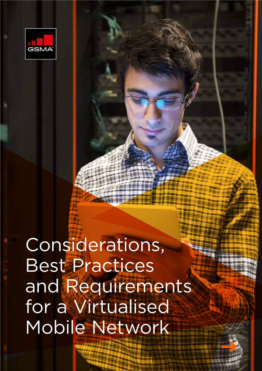 Considerations, Best Practices and Requirements for a Virtualised Mobile Network CONSIDERATIONS, BEST PRACTICES and REQUIREMENTS for a VIRTUALISED MOBILE NETWORK