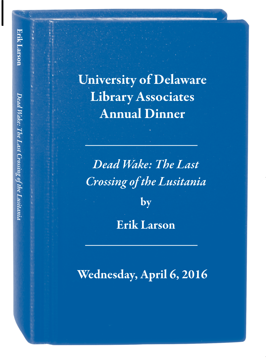 University of Delaware Library Associates Annual Dinner