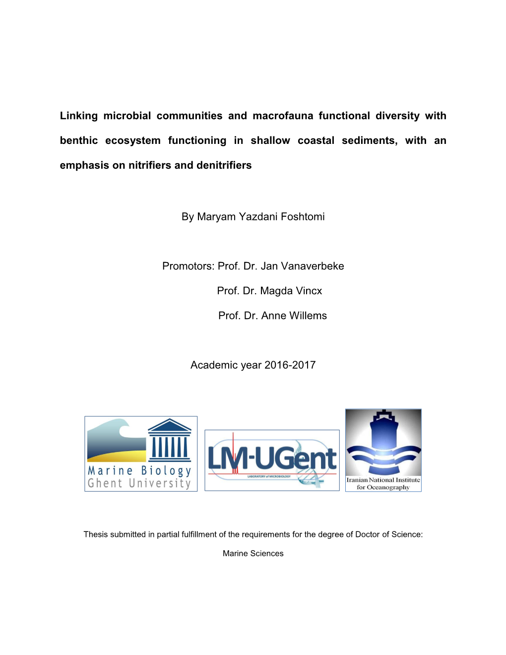 Linking Microbial Communities and Macrofauna Functional Diversity With