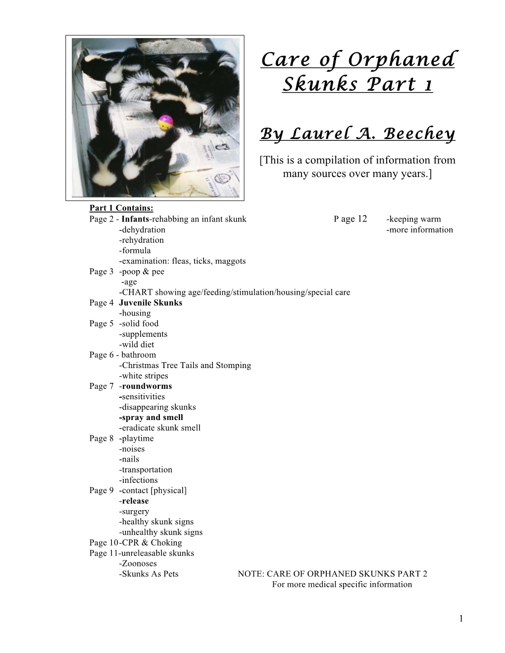 Care of Orphaned Skunks Part 1