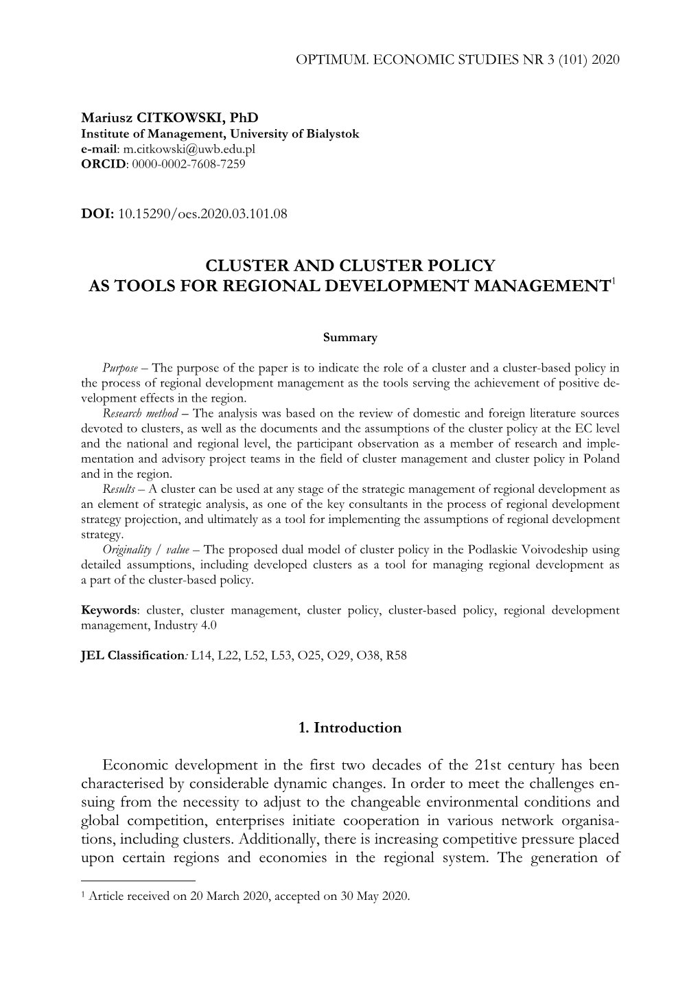 Cluster and Cluster Policy As Tools for Regional Development Management1