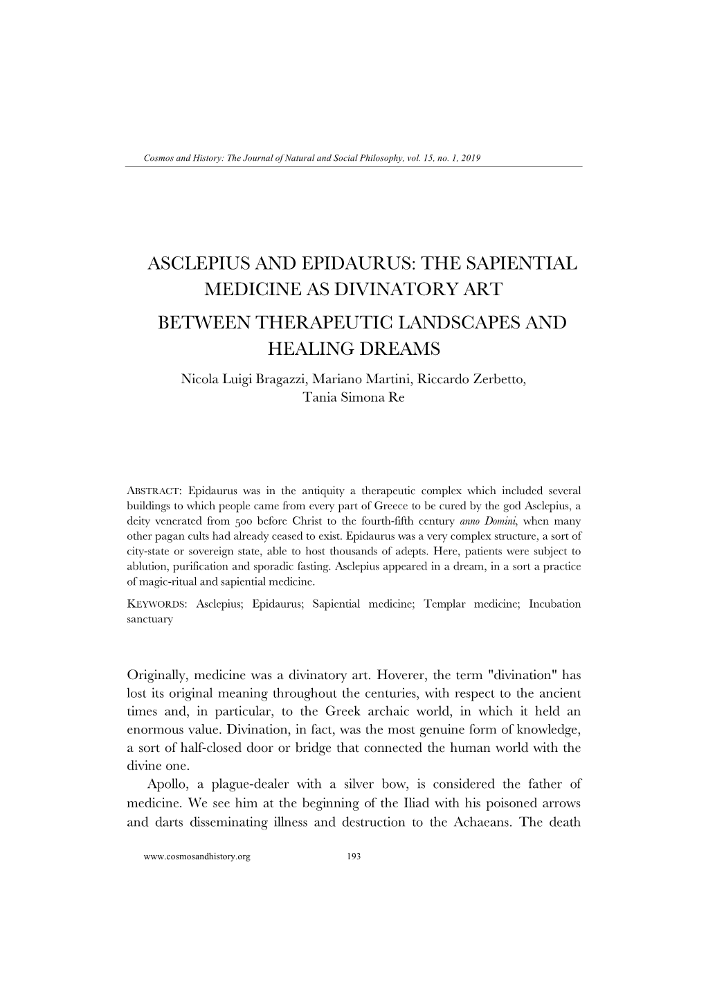 Asclepius and Epidaurus: the Sapiential Medicine As Divinatory Art Between Therapeutic Landscapes and Healing Dreams