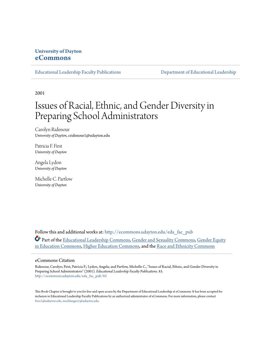 Issues of Racial, Ethnic, and Gender Diversity in Preparing School Administrators Carolyn Ridenour University of Dayton, Cridenour1@Udayton.Edu