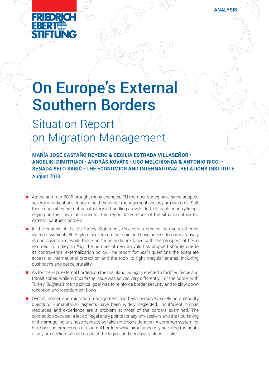 On Europe's External Southern Borders: Situation Report On