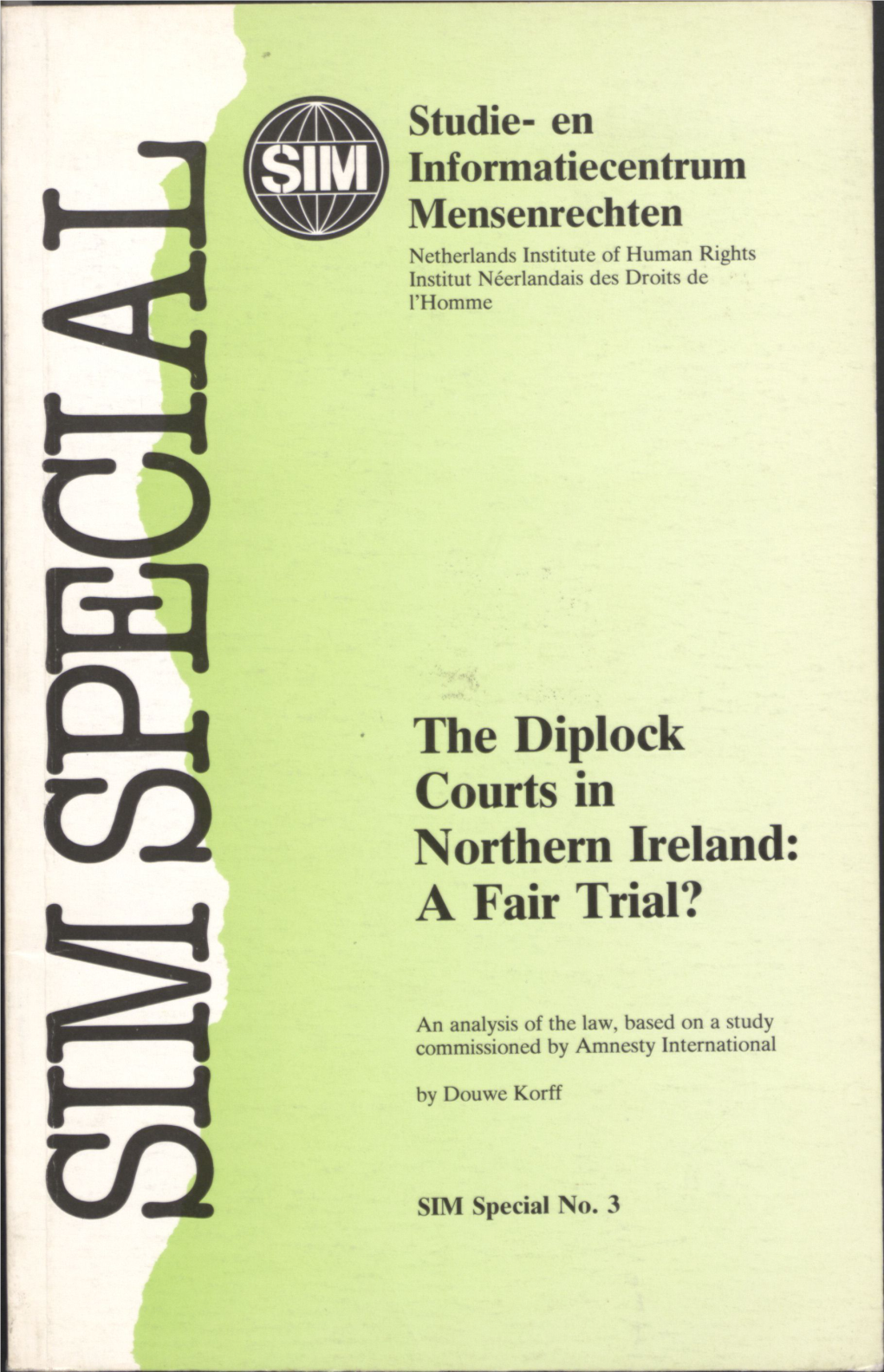 The Diplock Courts in Northern Ireland: a Fair Trial?