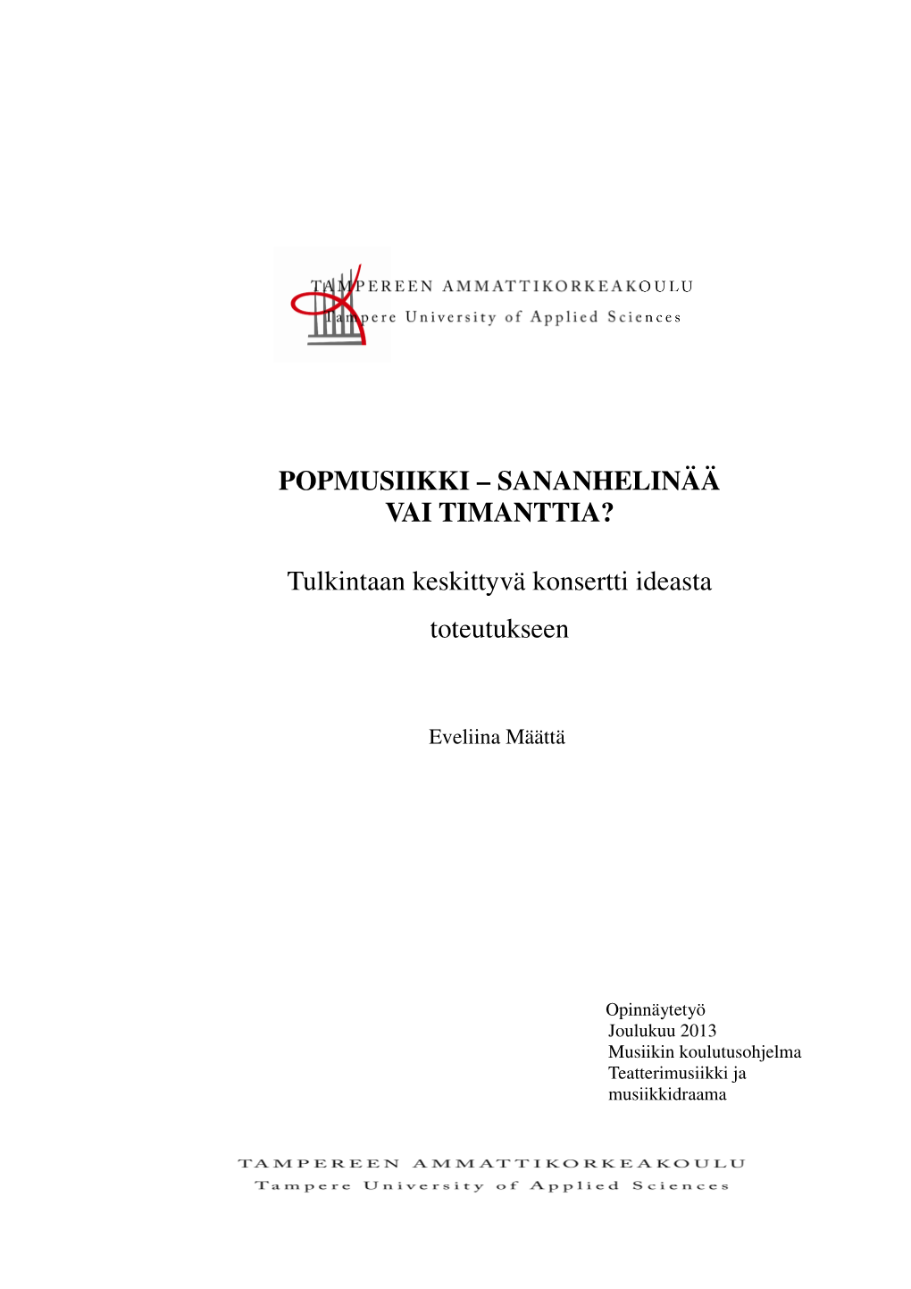 Popmusiikki – Sananhelinää Vai Timanttia?