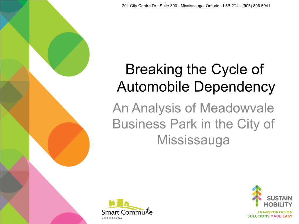 Meadowvale Analysis Breaking the Cycle of Automobile Dependency