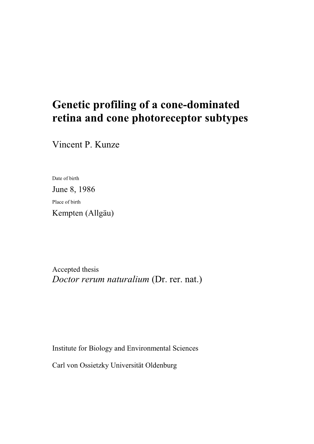 Genetic Profiling of a Cone-Dominated Retina and Cone Photoreceptor Subtypes