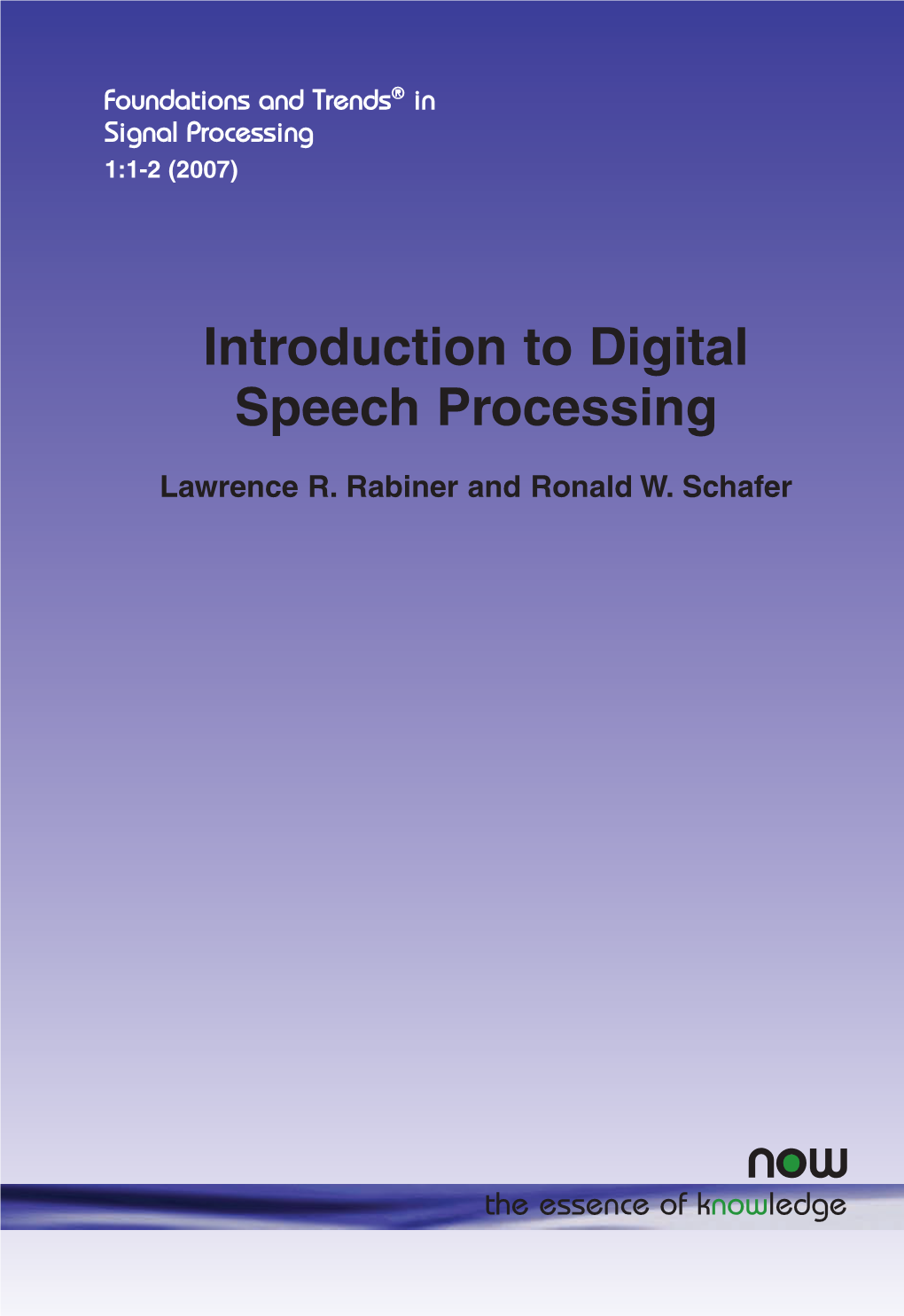 Introduction to Digital Speech Processing Schafer Rabiner and Ronald W