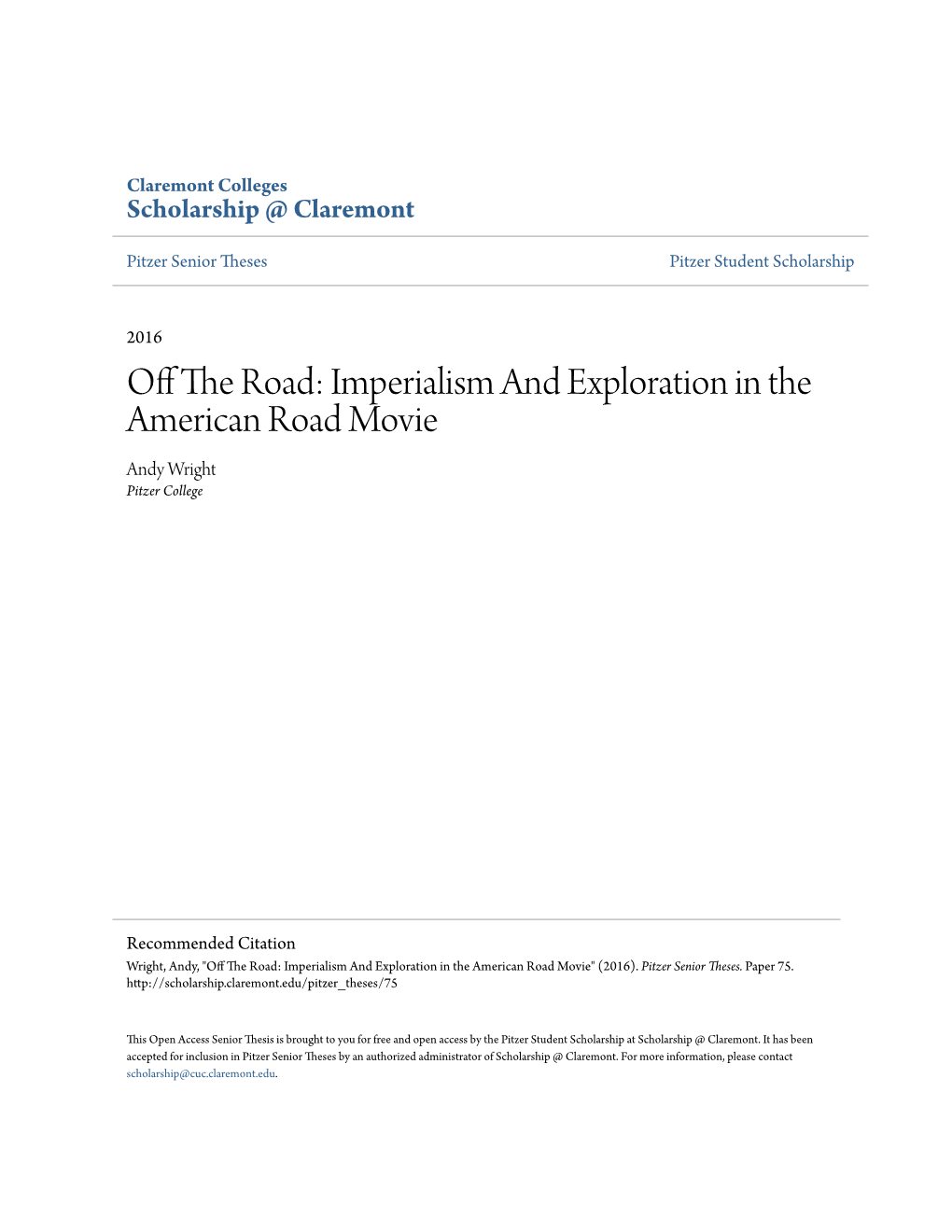 Imperialism and Exploration in the American Road Movie Andy Wright Pitzer College