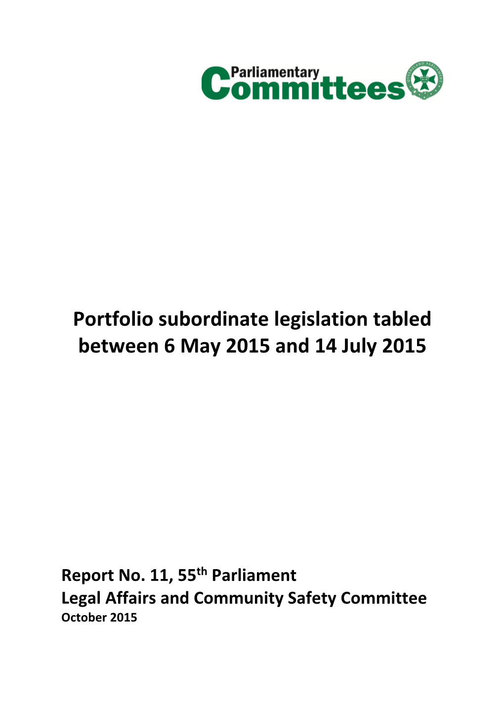 Portfolio Subordinate Legislation Tabled Between 6 May 2015 and 14 July 2015