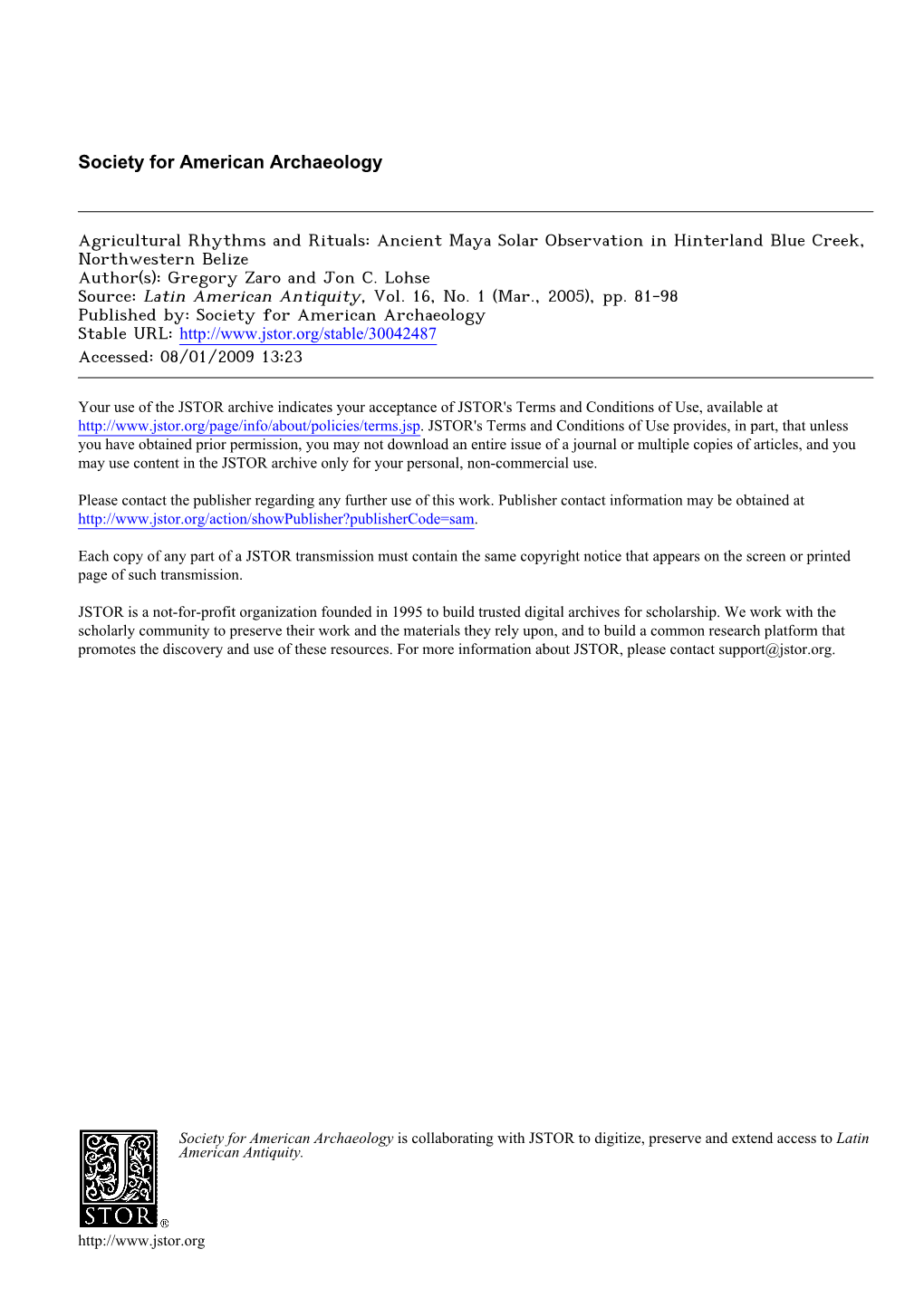 Agricultural Rhythms and Rituals: Ancient Maya Solar Observation in Hinterland Blue Creek, Northwestern Belize Author(S): Gregory Zaro and Jon C