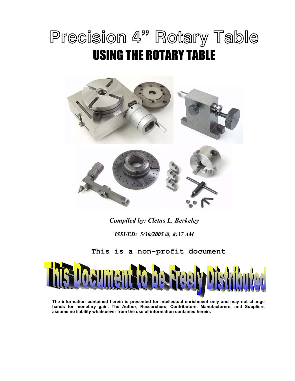 Using a Rotary Table a Rotary Table Can Be Used to Machine Arcs and Circles