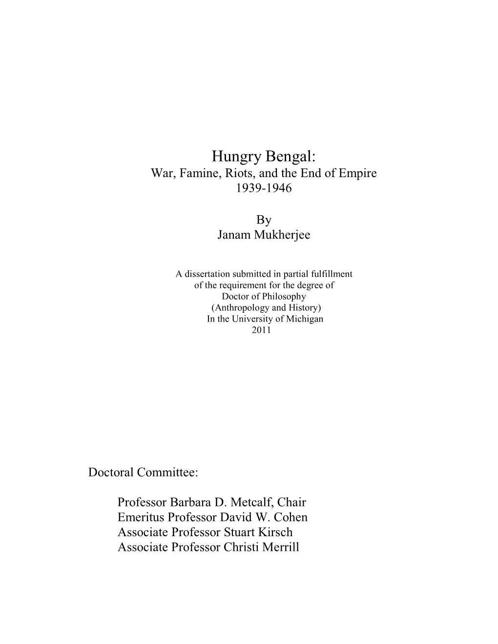 Hungry Bengal: War, Famine, Riots, and the End of Empire 1939-1946