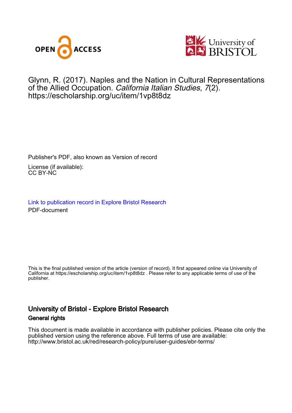 Naples and the Nation in Cultural Representations of the Allied Occupation. California Italian Studies, 7(2)