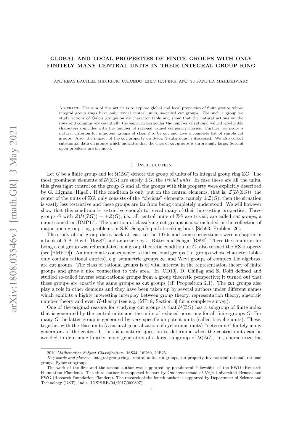 Arxiv:1808.03546V3 [Math.GR] 3 May 2021 That Is Generated by the Central Units and the Units of Reduced Norm One for All ﬁnite Groups G