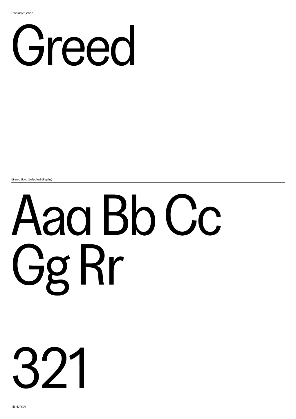 1.5, 4/2021 Greed Bold (Selected Glyphs) Displaay: Greed