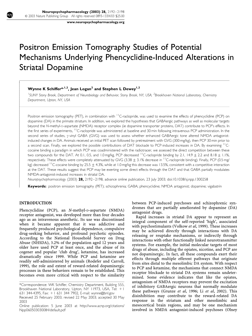 Positron Emission Tomography Studies of Potential Mechanisms Underlying Phencyclidine-Induced Alterations in Striatal Dopamine