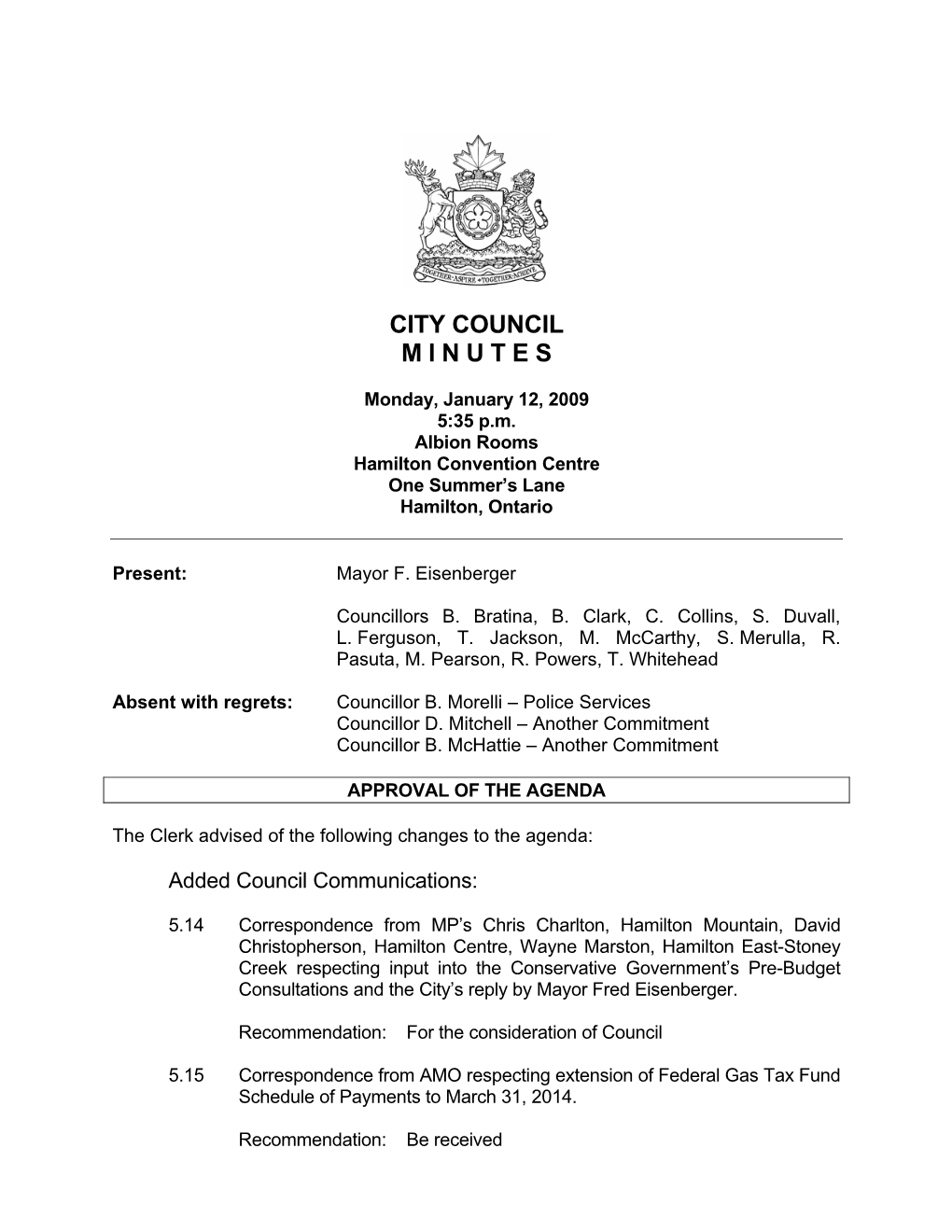 CITY COUNCIL M I N U T E S Monday, January 12, 2009