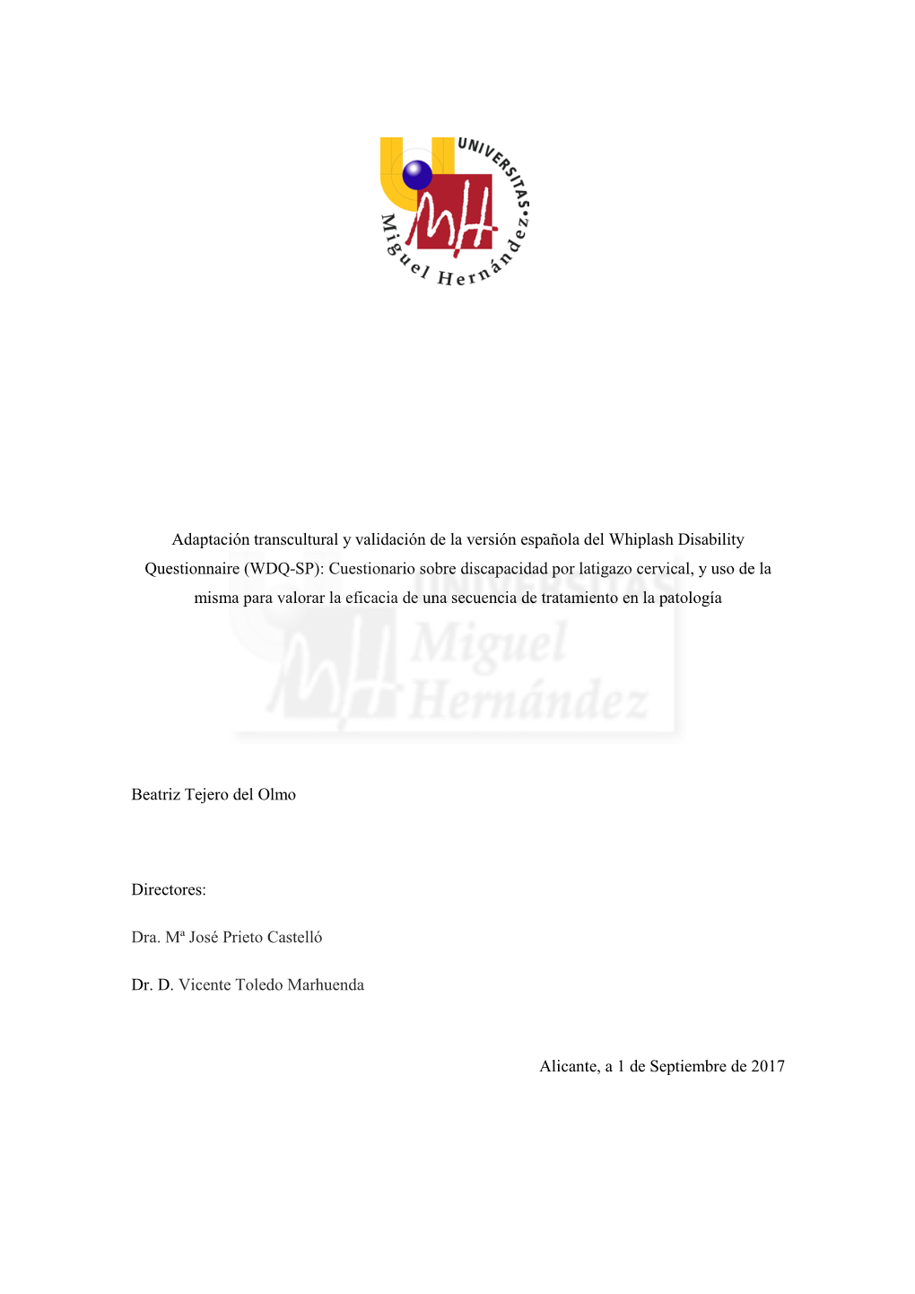 Adaptación Transcultural Y Validación De La Versión Española Del Whiplash Disability Questionnaire (WDQ-SP): Cuestionario So