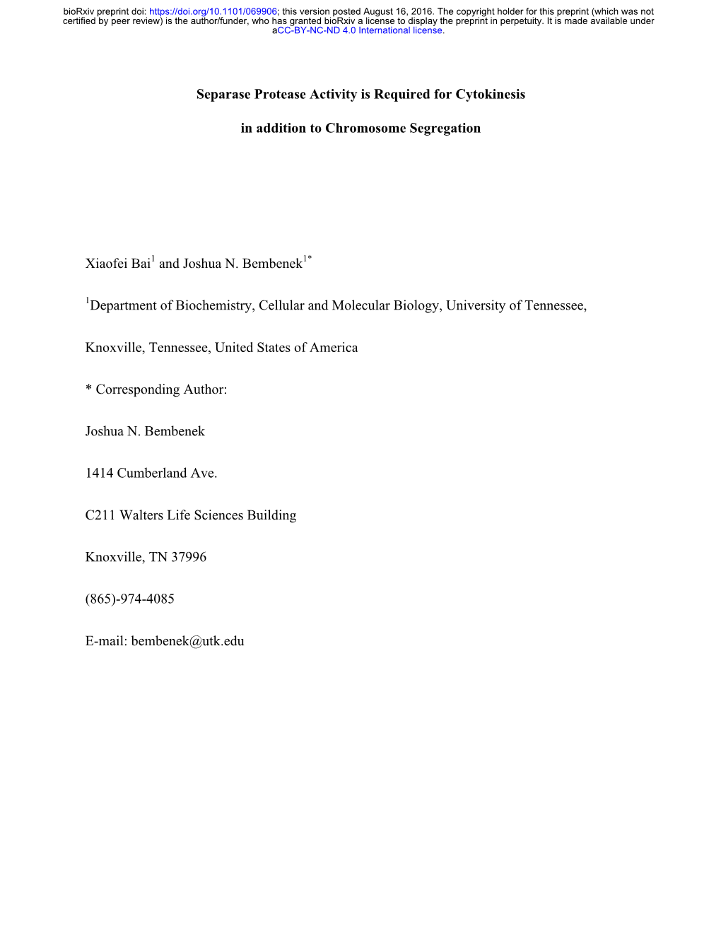 Separase Protease Activity Is Required for Cytokinesis in Addition