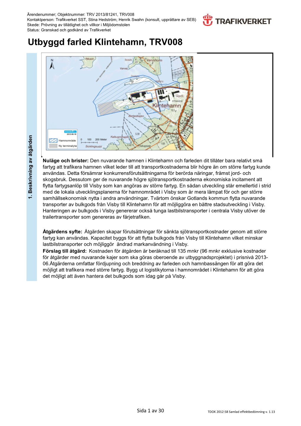 TRV008 Utbyggd Farled Klintehamn